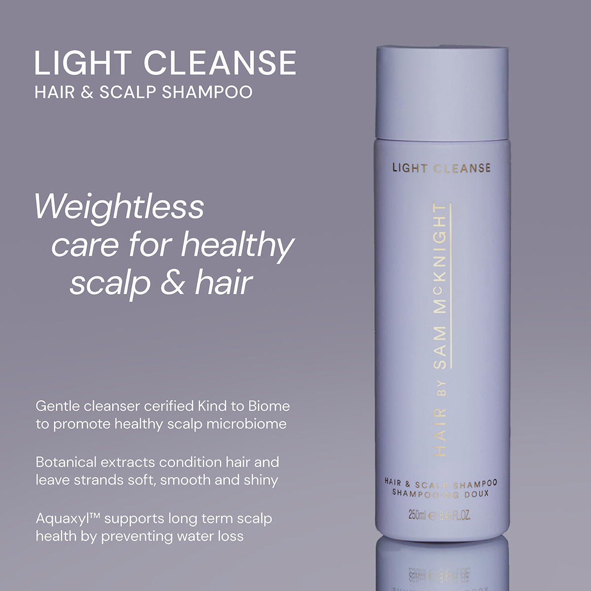 Sam McKnight - Light Cleanse Hair & Scalp Shampoo