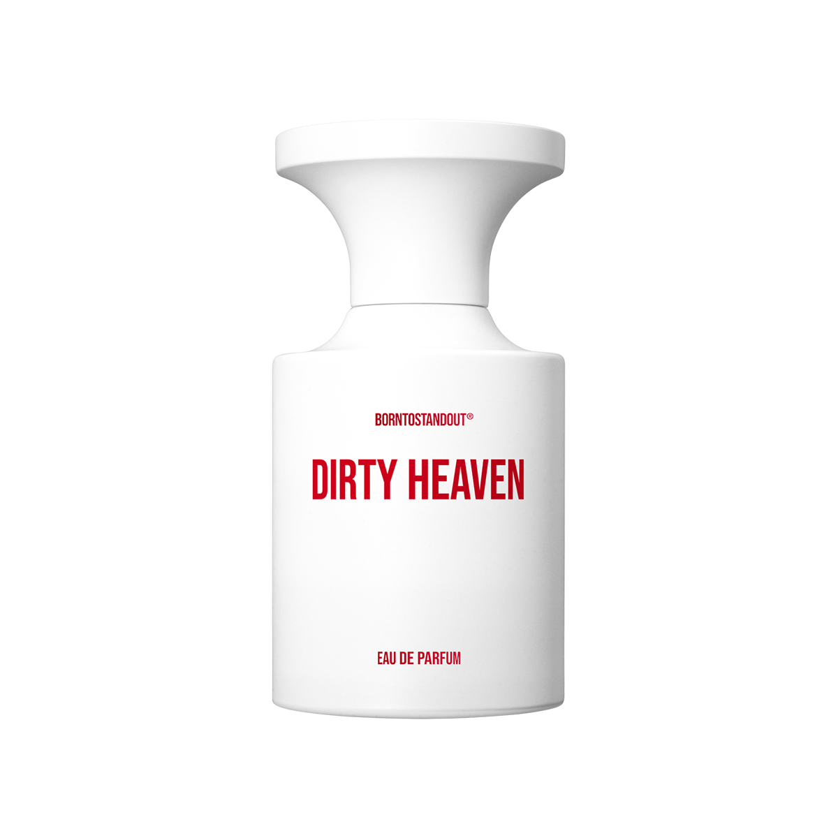 BORNTOSTANDOUT - Dirty Heaven Eau de Parfum