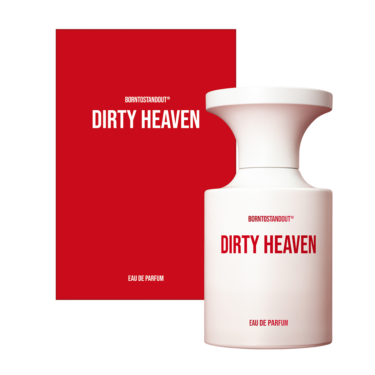 BORNTOSTANDOUT - Dirty Heaven Eau de Parfum