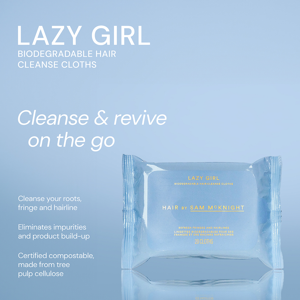 Sam McKnight - Lazy Girl Hair Cleanse Cloths