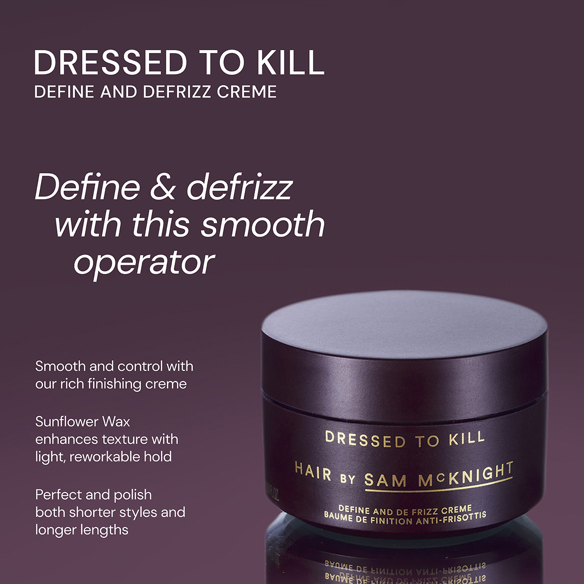 Sam McKnight - Dressed to Kill Define and Defrizz Creme